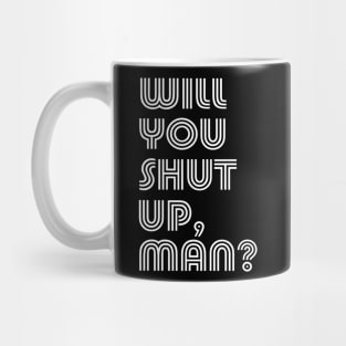 Will You Shut Up , Man? Vote Joe Biden 2020 Anti Trump Debate Mug